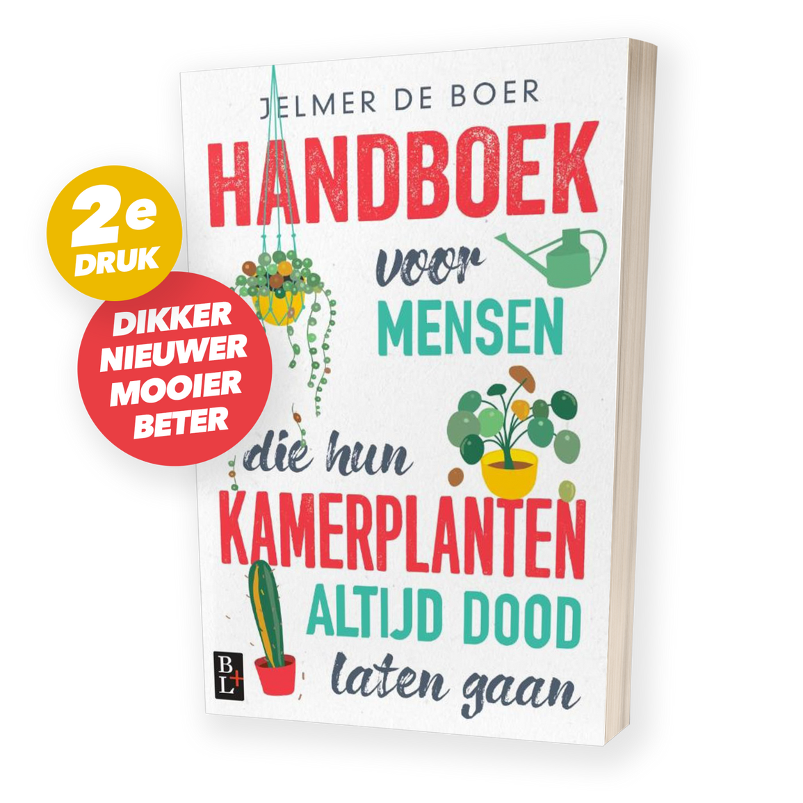 Handboek voor mensen die hun kamerplanten altijd dood laten gaan
